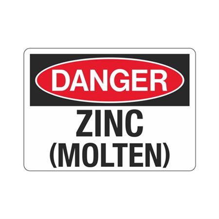 Danger Zinc (Molten) Sign